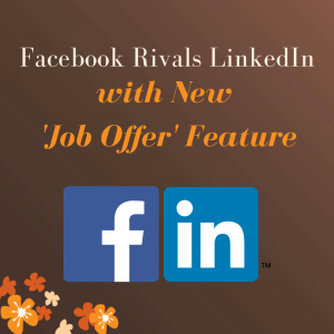 Facebook Rivals LinkedIn with New 'Job Offer' Feature