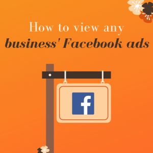 How to view any business' Facebook ads